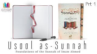 Prt 1 Usool as Sunnah of Imam Ahmed  Ustaadh Abu Abdullah Saeed hassan [upl. by Ynahirb]