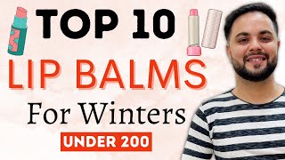 Top 10 Lip Balms in India For Winters Under ₹200  Dark Lips Treatment [upl. by Granger]