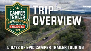 Camper Trailer of the Year 2024 Trip Overview [upl. by Rabassa]