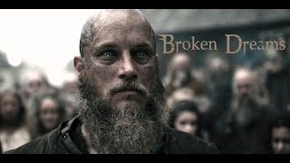 Vikings Ragnar Lothbrok Tribute  Broken Dreams [upl. by Cailly]