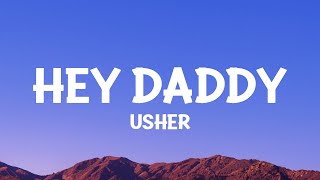 Usher  Hey Daddy Daddys Home Lyrics [upl. by Eillas]