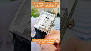 Lh 0984355988 Đồng Hồ Maurice Lacroix Pontos Rectangular Day Date PT6227SS00113E Shorts [upl. by Ahtebat]