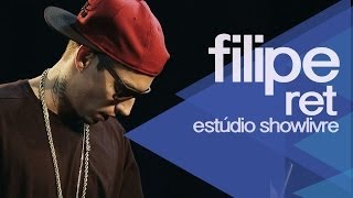 quotJamais serãoquot  Filipe Ret no Estúdio Showlivre 2014 [upl. by Alesi]