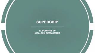 Superchip  El Control Ron Costa Remix Potobolo Records [upl. by Deelaw]