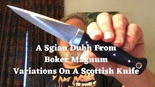 A Sgian Dubh From Boker Magnum Variations on a Scottish Knife [upl. by Attelrac]