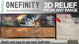 EP 28 Onefinity CNC  3D Relief Art From Any Image ft Carveco CAD Software [upl. by Alcinia]