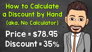 How to Calculate a Discount without a Calculator  Calculating Discounts by Hand  Math with Mr J [upl. by Mun]