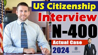 2024 US Citizenship Interview and Test  N400 Naturalization Interview Questions amp Answers Practice [upl. by Touber]