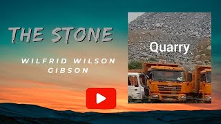 The Stone by Wilfrid Wilson Gibson WAEC 20262030 Syllabus A Comprehensive Analysis [upl. by Einnej]