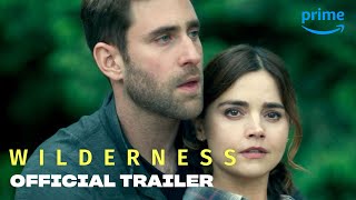 Wilderness  Official Trailer  Prime Video [upl. by Merow]