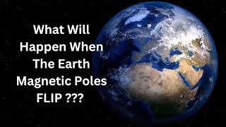 Why the Earth’s Magnetic Poles Could Flip and What It Means for Us [upl. by Berni]