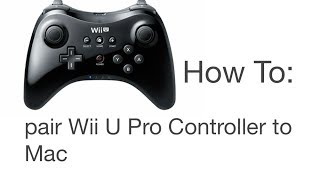 Pair Wii U Pro Controller to Mac [upl. by Ettennil]