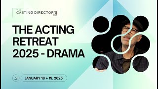 The Acting Retreat 2025  Drama [upl. by Guss]