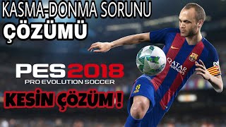 PES 2019 DONMA  KASMA SORUNU ÇÖZÜMÜ  ÖNERİLEN AYARLAR  PES EĞİTİMİ [upl. by Aynatan]