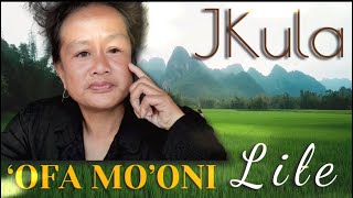 Ofa mooni Ta’ahine Lile JKula [upl. by Yordan]