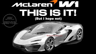 Mclaren W1  This is it But I hope not [upl. by Esma]