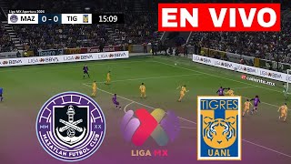 🔴Tigres vs Mazatlan FC En Vivo  BBVA Liga MX Apertura 2024  Partido Completo [upl. by Corie]