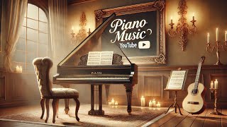 🎹 Piano Music  Soothing Melodies for Your Soul 🎶  CopyrightFree [upl. by Bev989]