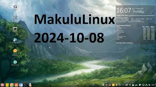 MakuluLinux 20241008 [upl. by Hump]