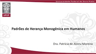 Padrões de Herança Monogênica em Humanos  Heredogramas [upl. by Lazos]