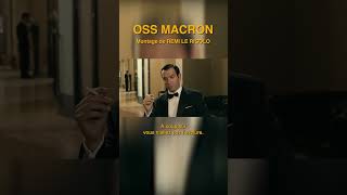 OSS Macron face à OSS Sarko et OSS 117  Partie 1 macron oss117 sarkozy [upl. by Helse]