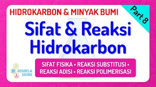 Hidrokarbon amp Minyak Bumi • Part 8 Sifat Fisika amp Kimia  Reaksi Hidrokarbon Alkana Alkena Alkuna [upl. by Kinch]