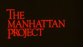 The Manhattan Project trailer [upl. by Aropizt]