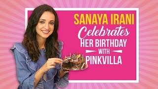 Sanaya Irani celebrates her birthday with Pinkvilla  Bollywood  Fashion  Birthday Celebration [upl. by Adriaens90]