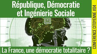 🪧 République Démocratie et Ingénierie Sociale  La France une démocratie totalitaire  🗣️ Yann [upl. by Ariait672]