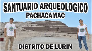 SANTUARIO ARQUEOLOGICO DE PACHACAMAC LURIN MUSEO PACHACAMAC HISTORIA Y CULTURA MAS QUE VIAJES [upl. by Lune]