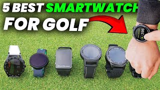 5 Best Smartwatches For Golf 2024 Top Smartwatches for Golf Yardage Stats amp More [upl. by Cleasta887]