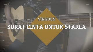 Virgoun Surat Cinta Untuk Starla  Guitar Instrumental Cover [upl. by Essila]