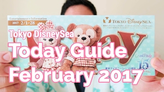 Today Guide at Tokyo DisneySea for February 2017 Explanation in English [upl. by Evin]