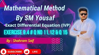 Exact Differential Equation I IVP I Ex94 Q1112amp15 [upl. by Eetsirk281]