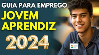 COMO CONSEGUIR UM EMPREGO DE JOVEM APRENDIZ 2024 🚀 [upl. by Nymrak]