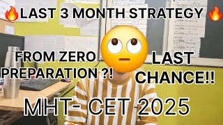 LAST 3  MONTH MHT  CET 2025 STRATEGY  MHTCET 2025  mhtcet2025 mhtcet2026 wce [upl. by Neerhtak]