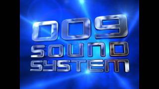 009 Sound System quotTrinityquot Official HD [upl. by Htrowslle]