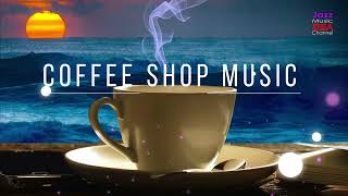 Coffee Shop Music Relaxing Jazz amp Smooth Bossa Nova Vibes [upl. by Auhel645]