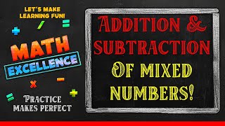 Master Addition amp Subtraction of Mixed Numbers  Math Grade 5  Fun Way To Learn Math  Math Tutor [upl. by Aieki466]