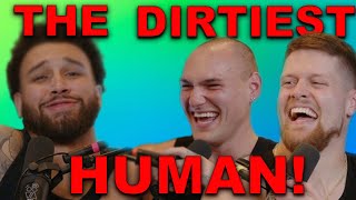 THE DIRTIEST HUMAN EVER Ft Leo Skepi You Should Know Podcast Episode 76 [upl. by Hesoj751]