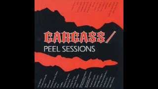 CARCASS  Peel Sessions 1989 Full EP [upl. by Meakem986]