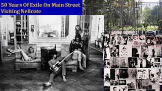 50 Years Of Exile On Main Street Visiting Nellcote [upl. by Patty]