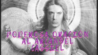 Oración Poderosa al Arcángel Cassiel 🙏🏼😇 [upl. by Calvina]