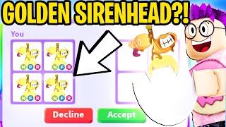 Can We Hatch The New GOLDEN SIRENHEAD PET In ADOPT ME JUSTIN GOT TRICKED [upl. by Jedidiah]