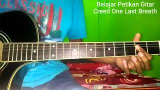 Belajar Petikan Gitar Creed One Last Breath [upl. by Ecirad]