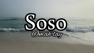 Omah lay  Soso lyrics video [upl. by Malena]