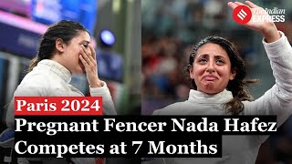 Pregnant Fencer Nada Hafez Inspires at Paris Olympics 2024 Competes at Seven Months Along [upl. by Conway297]