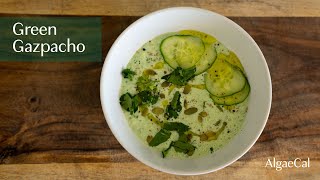 Green Gazpacho Soup  AlgaeCal Recipes [upl. by Frierson]