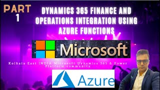 Part 1 Dynamics 365 Finance and Operations Integration using Azure Functions [upl. by Sybila]