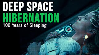 Deep Space Hibernation amp Generational Interplanetary Travel [upl. by Eserehs418]